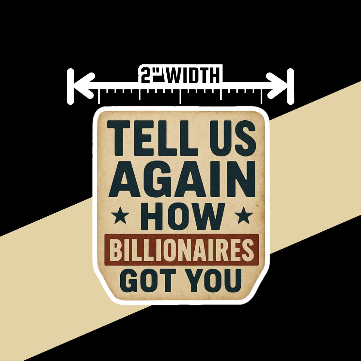 Rural Anti-Billionaire Humor Sticker with Country Road Sign Design