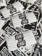 Thermal Sticker "Abort The Court" Sticker: Protest Handout Decal