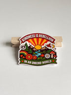"Kindness is Rebellion in an Unkind World" Sticker: Retro Nature, Positive Activist Decal