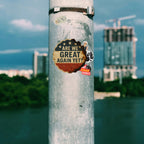 "Are We Great Again Yet?" Political Protest Sticker: Faded Red White Blue - Vinyl