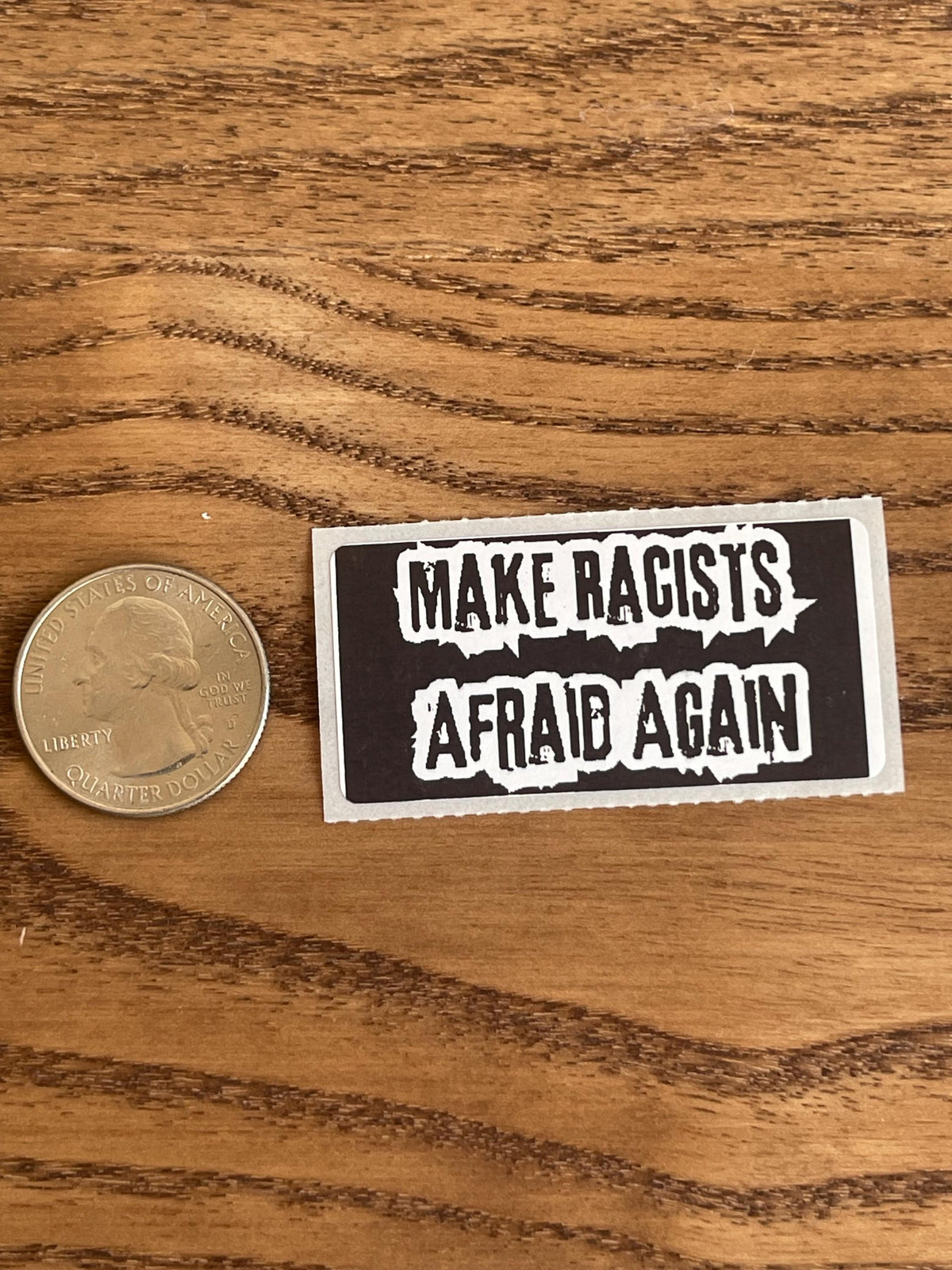 Thermal Sticker "Make Racists Afraid Again" Anti Racist Sticker