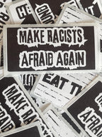 Thermal Sticker "Make Racists Afraid Again" Anti Racist Sticker