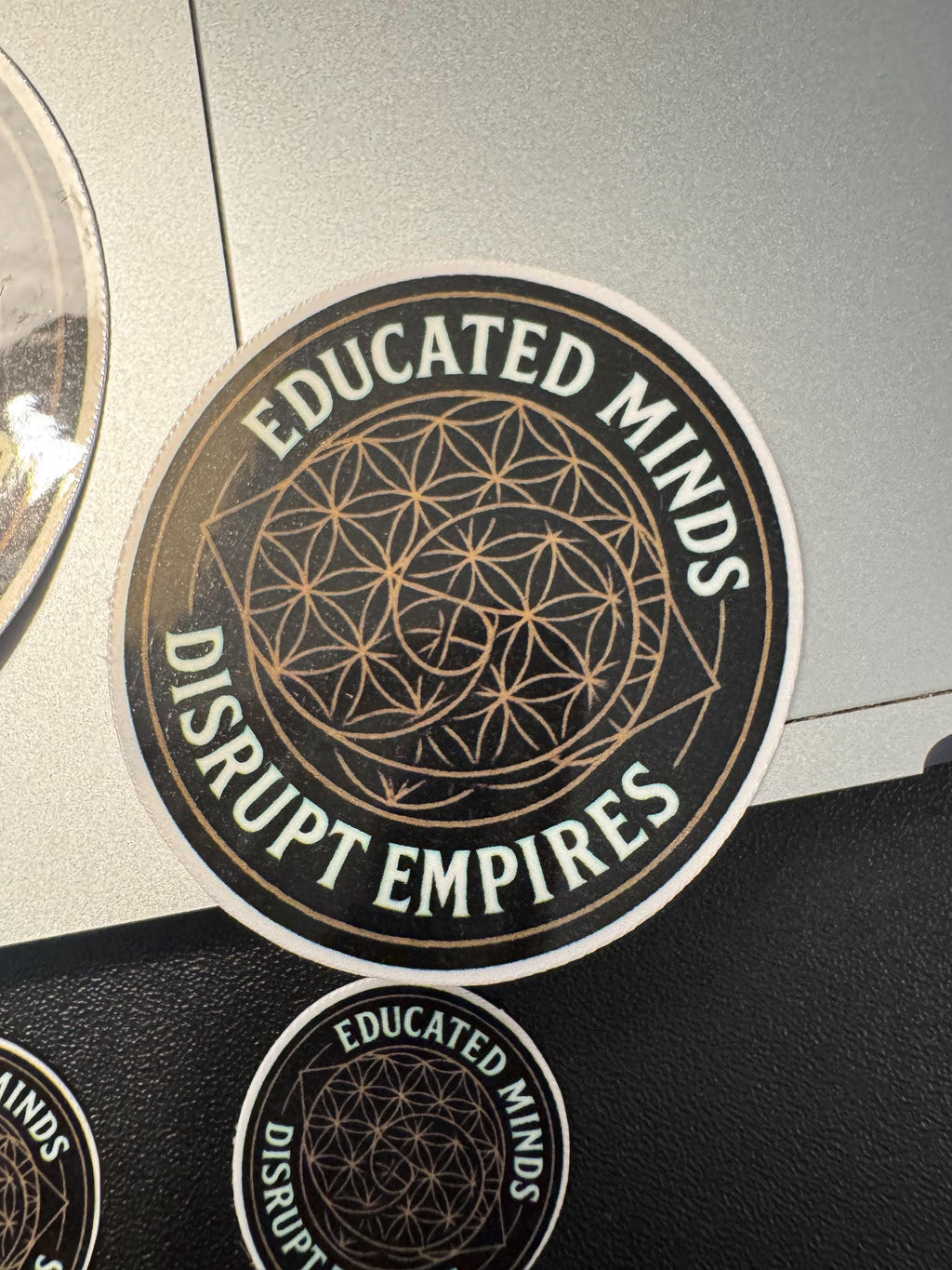 “Educated Minds Disrupt Empires”  Sacred Geometry Sticker, Fibonacci Flower of Life