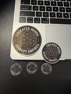 “Educated Minds Disrupt Empires”  Sacred Geometry Sticker, Fibonacci Flower of Life