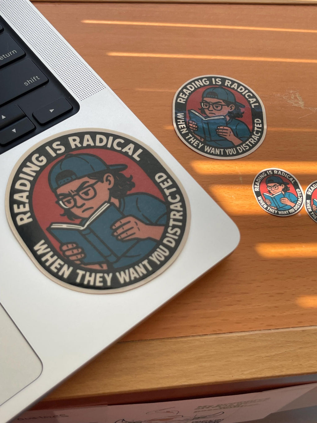 "Reading is Radical When They Want You Distracted" Sticker, Political Awareness, Student Gift