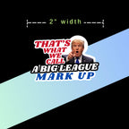 Anti-Trump Inflation Protest Sticker: Big League Mark Up Humor for Economic Commentary